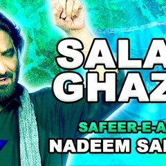 Salam Ghazi Nadeem Sarwar 2018