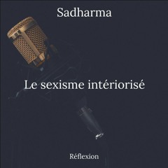 #5 : Le sexisme intériorisé