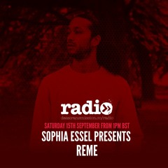 Sophia Essél Presents Reme