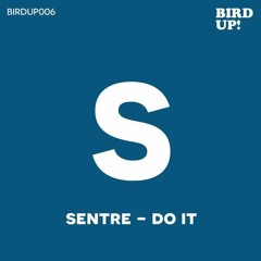 Sentre - Do It