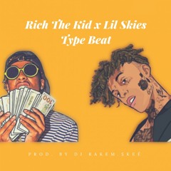 Rich The Kidd X Lil Skies Type Beat - (Prod. by DJ RAKEM.$KEÉ)