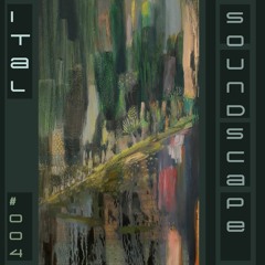 soundscape 004 Ital