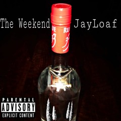 Jay Loaf - The Weekend