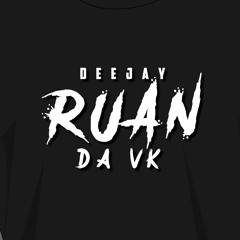 1======MC BLACK - BROTA PRA NOS FUDER (( DJS RUAN, RK E HILTON DA VK )) MODINHA OK