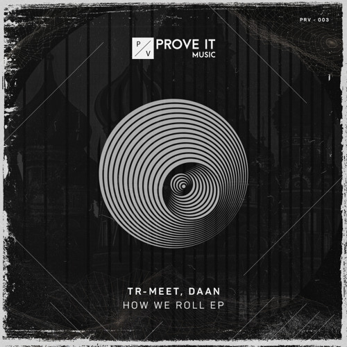 Tr-Meet - How We Roll (Original Mix) OUT NOW