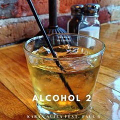 Alcohol 2- Karan-Aujla