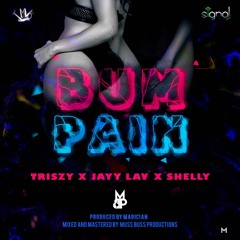 JAYY LAV - BUM PAIN FT. SHELLY [AUDIO]