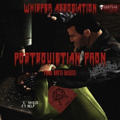 WHISPER ASSOCIATION - POSTSOVIETIAN PRON [PROD. BRYTE FACELESS]