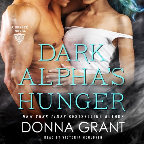 Dark Alpha's Hunger by Donna Grant, audiobook excerpt