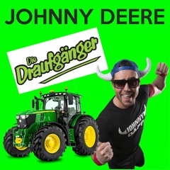 Die Draufgänger Vs. Lorenzo Büffel - JOHNNY DEERE  [Knall Kommando] ***FREE DOWNLOAD***