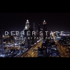 Deeper State (Mixed by Paul Rees)