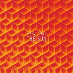 Levent Özbay - The Sun (original mix)
