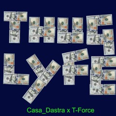 Thug Lyfe (Feat. T-Force)