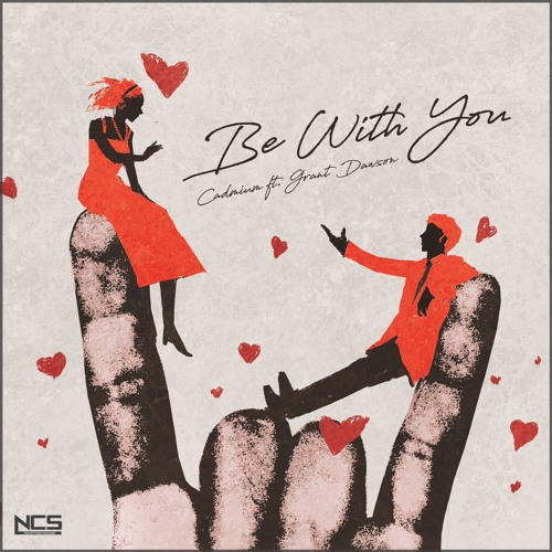 Cadmium - Be With You (feat. Grant Dawson) [NCS Release]