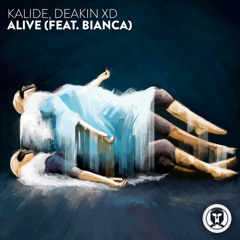 Kalide, Deakin XD - Alive (feat. Bianca)