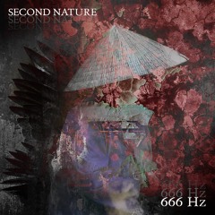 Second Nature - 666 Hz {Aspire Higher Tune Tuesday Exclusive}
