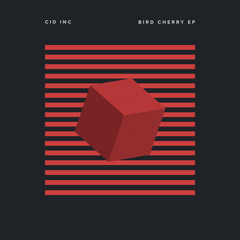 Cid Inc. - Fear and Square (Original Mix)[Replug]