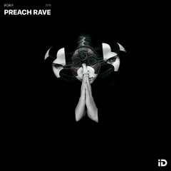 ID — Preach Rave (feat. Igor F)