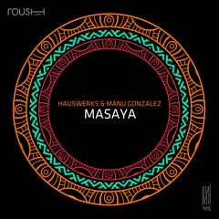 'Masaya' by Hauswerks & Manu Gonzalez