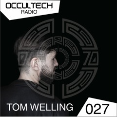 Occultech Radio 027 - Tom Welling