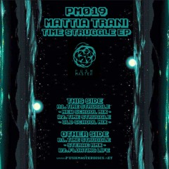 [PM019]Mattia Trani-Time Struggle EP(incl.STERAC remix)   12",Digital OUT NOW