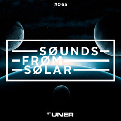 UNER presents Sounds From Solar 065