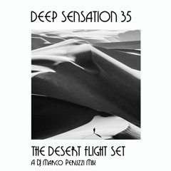DEEP SENSATION 35 - The Desert Flight Set
