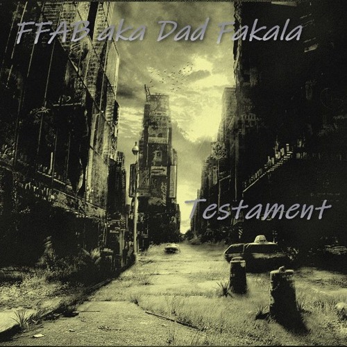 FFAB aka Dad Fakala Testament