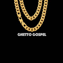 Ghetto Gospel