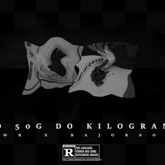 TWR - OD 50G DO KILOGRAMA feat. BAJORSON