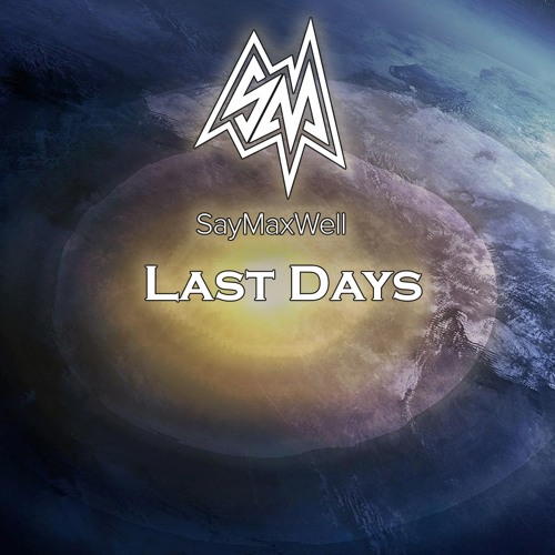 Last Days [Original Mix]