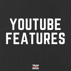 YouTube Features