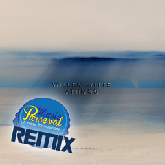 Athmos by Willem Witte - Remix by Parseval