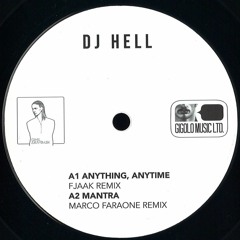 DJ Hell - Anything, Anytime (FJAAK Remix)