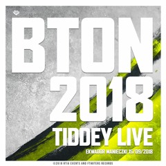 Tiddey Live @ BTON 2018 - Ekwador Manieczki 15.09.2018