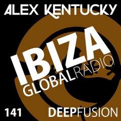 141.DEEPFUSION @ IBIZAGLOBALRADIO (Alex Kentucky) 14/08/18