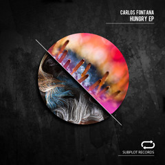 SUB034 : Carlos Fontana - Hungry (Original Mix)