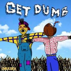 Step One & Noize И' Rouz - Get Dumb