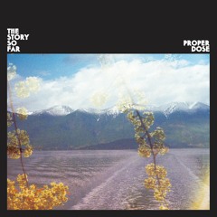 The Story So Far "Out Of It"