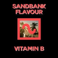 VITAMIN B - SANDBANKFLAVOUR (FREE DOWNLOAD)