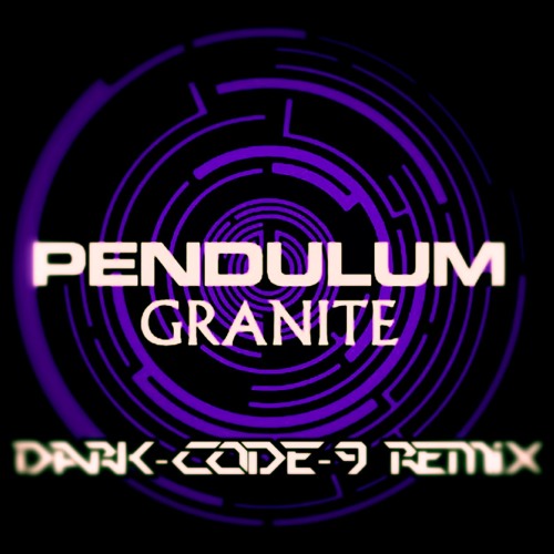 Pendulum - Granite (Dark-Code-9 Remix) |Splice Remix Contest|