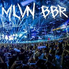 Mix By MLVN BBR