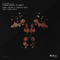 Stefano Pini - Forbidden Planet (Chris Veron's  303 Remix) Redrum (Preview)