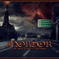 BECARIO & NASTY PASTRANA // Mordor