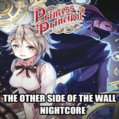 Princess Principal Op: The Other Side of the Wall By Void_Chords feat.MARU Nightcore