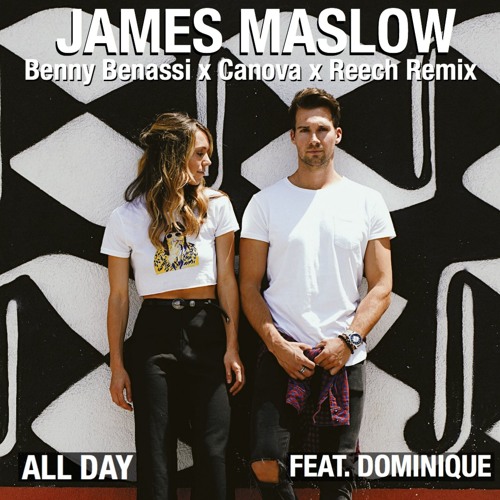 All Day (Benny Benassi x Canova x Reech Remix)[feat. Dominique]