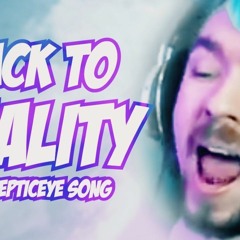 BACK TO REALITY  (Jacksepticeye Remix)   Song By Endigo