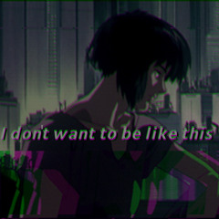 i don't want to be like this [prod. TataClique]