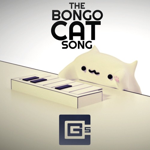 Stream The Bongo Cat Song by CG5 | Listen online for free on SoundCloud