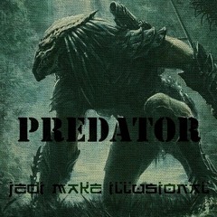 Jedi Make Illusional - Yautja (Predator Extended Single)